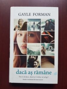 Gayle Forman - Daca as ramane