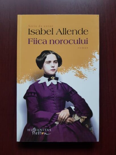 Isabel Allende - Fiica norocului