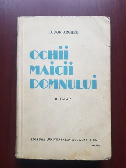 Tudor Arghezi - Ochii Maicii Domnului (1934, prima editie)