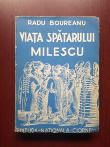 Radu Boureanu - Viata spatarului Milescu (1936)