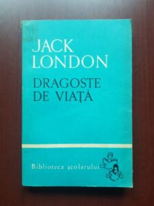 Jack London - Dragoste de viata