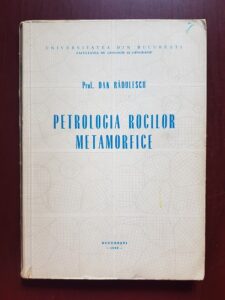 Dan Radulescu - Petrologia rocilor metamorfice
