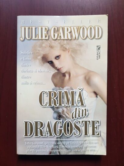 Julie Garwood - Crima din dragoste