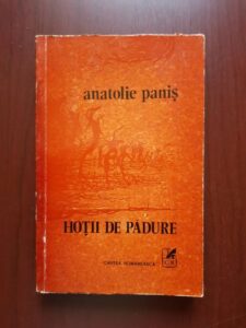 Anatolie Panis - Hotii de padure (1982)