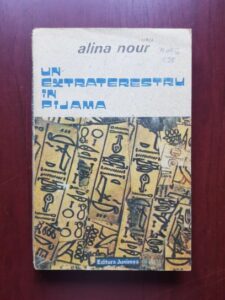 Alina Nour - Un extraterestru in pijama