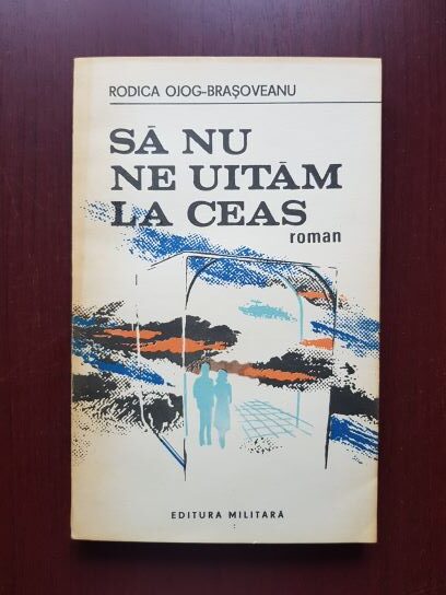 Rodica Ojog Brasoveanu - Sa nu ne uitam la ceas (1989)