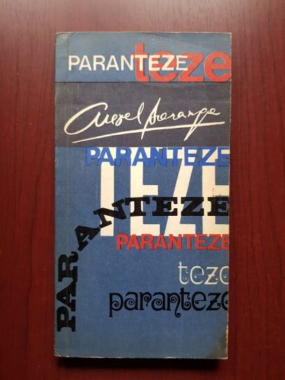 Aurel Baranga - Teze si paranteze
