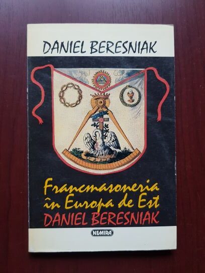 Daniel Beresniak - Francmasoneria in Europa de Est