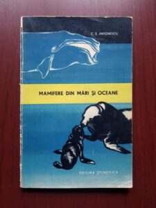 C. S. Antonescu - Mamifere din mari si oceane
