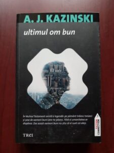 A. J. Kazinski - Ultimul om bun
