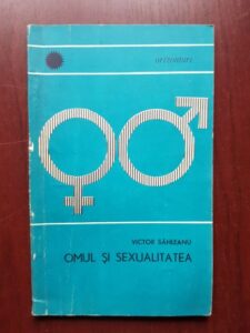 Victor Sahleanu - Omul si sexualitatea