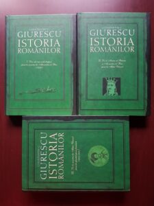 Constantin C. Giurescu - Istoria Romanilor 3 volume (2007, editie cartonata)