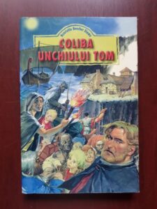 Harriet Beecher-Stowe - Coliba unchiului Tom