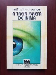 Mihail Solomon - A treia grefa de inima