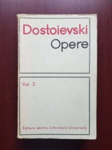 Dostoievski - Opere. volumul 2