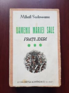 Mihail Sadoveanu - Fratii Jderi, Oamenii Mariei Sale. Volumul 3 (1942, prima editie)