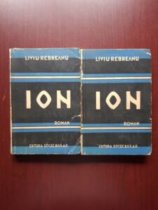 Liviu Rebreanu - Ion 2 volume (1941)