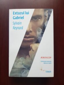 Sylvain Reynard - Extazul lui Gabriel