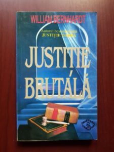 William Bernhardt - Justitie brutala