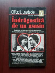 Clifford L. Linedecker - Indragostita de un asasin