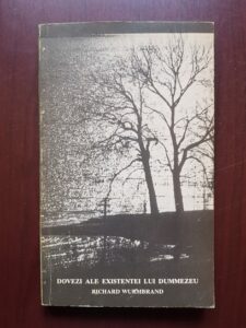 Richard Wurmbrand - Dovezi ale existentei lui Dumnezeu