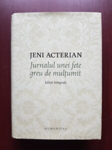 Jeni Acterian - Jurnalul unei fete greu de multumit (2017, editie cartonata)