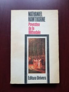 Nathaniel Hawthorne - Povestea de la Blithedale