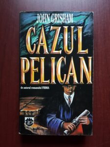 John Grisham - Cazul Pelican