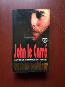 John le Carre - Un spion desavarsit