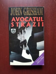 John Grisham - Avocatul strazii