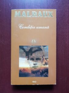 Andre Malraux - Conditia umana (1993)