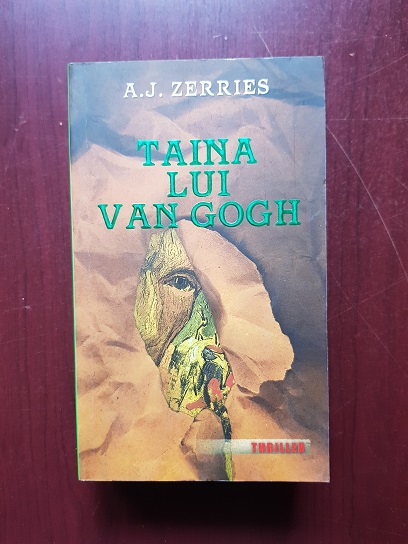 A. J. Zerries - Taina lui Van Gogh