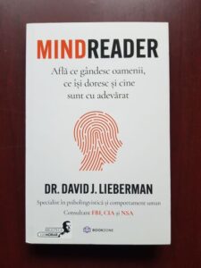 David J. Lieberman - Mindreader. Afla ce gandesc oamenii, ce isi doresc si cine sunt cu adevarat