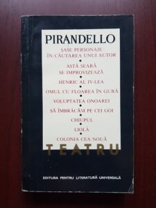 Luigi Pirandello - Teatru