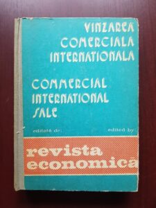 Al. Detesan - Vanzarea comerciala internationala. Drept. Uzante. Practica. Doctrina (1974)
