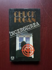 Chuck Hogan - Incercuirea