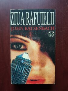 John Katzenbach - Ziua rafuielii