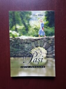 Ellen T. White - Pasi spre fericire