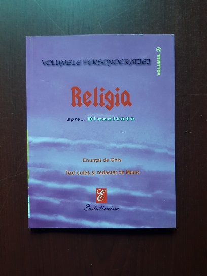 Religia ppre diezeitate. Volumul 3