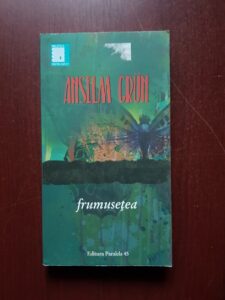 Anselm Grun - Frumusetea