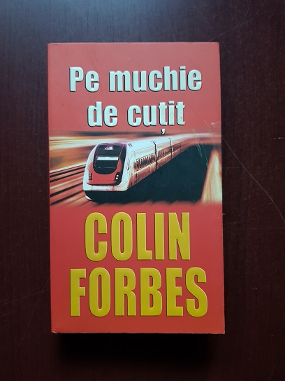 Colin Forbes - Pe muchie de cutit