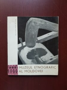 Gheorghe Bodor - Muzeul etnografic al Moldovei
