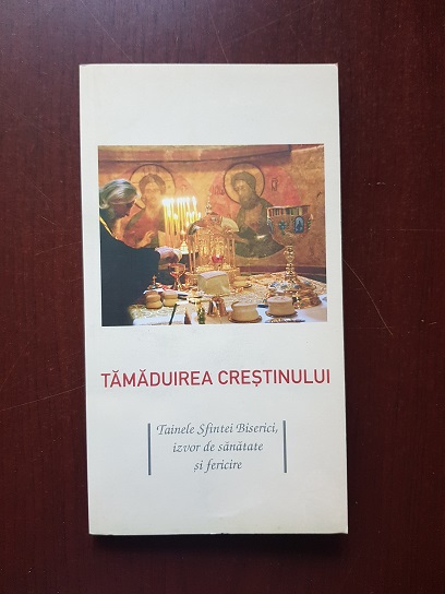 Tamaduirea crestinului