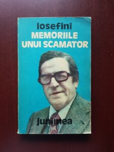 Iosefini - Memoriile unui scamator