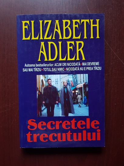 Elizabeth Adler - Secretele trecutului