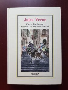 Jules Verne - Clovis Dardentor. Secretul lui Wilhelm Storitz (2010)