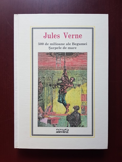 Jules Verne - 500 de milioane ale Begumei. Sarpele de mare (2010)