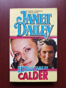 Janet Dailey - Destinul familiei Calder