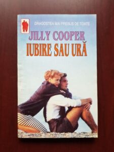 Jilly Cooper - Iubire sau ura. Bella