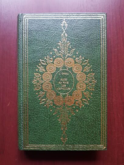 Lewis Caroll - Alice au pays des merveilles. De l'autre cote du miroir (1979, editie bibliofila)